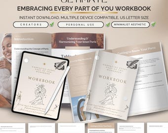 May include: A workbook titled "Embracing Every Part of You" with a minimalist aesthetic. The cover features an illustration of a woman and a feather. The workbook is available for instant download and is compatible with multiple devices.