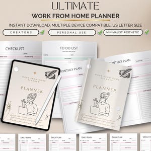 May include: A work from home planner with the text "ULTIMATE WORK FROM HOME PLANNER" and "PLANNER" on the cover. The planner includes checklists, to-do lists, and monthly plans. The design is minimalist and aesthetic.