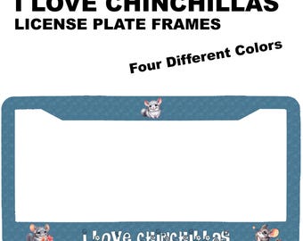 Chinchilla License Plate Frames