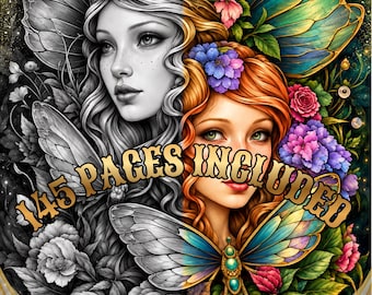 May include: A split-design illustration featuring a grayscale fairy on the left and a vibrant, full-color fairy on the right, both surrounded by flowers and butterfly wings. The text 145 PAGES INCLUDED is overlaid across the center of the image.