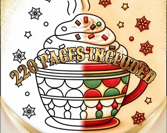 May include: A split-design illustration of a mug filled with whipped cream and toppings. The left side is a black and white line drawing, while the right side is colored in red, green, and gold. The text 220 PAGES INCLUDED is centered.