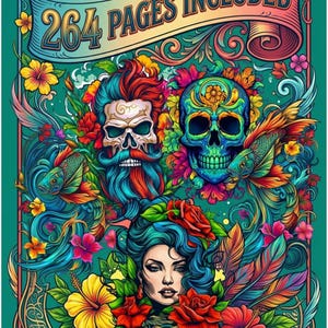 Może przedstawiać: Żywa ilustracja z banerem z napisem „264 PAGES INCLUDED”. Grafika przedstawia kolorowe czaszki, twarz kobiety i elementy kwiatowe, takie jak hibiskusy i róże. Paleta kolorów obejmuje odcienie turkusu, czerwieni, żółci i niebieskiego.