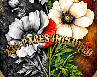 May include: A floral illustration featuring white and red poppies with green leaves against a dark, textured background. The text 230 PAGES INCLUDED is written in gold lettering across the center of the flower bouquet.