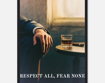 Respect All, Fear None