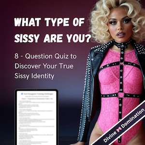 Puede incluir: Imagen promocional con el texto "WHAT TYPE OF SISSY ARE YOU?" y "8 - Question Quiz to Discover Your True Sissy Identity." Una persona lleva un body de encaje rosa y una chaqueta de cuero negra.