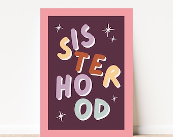 ¡Un póster feminista colorido e imprimible sobre la "Hermandad" para regalar a tu mejor amiga!