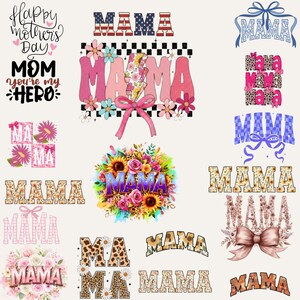May include: A collection of "Mama" designs in various styles, including floral, leopard print, and patriotic themes. The designs feature text and decorative elements like bows and flowers, perfect for Mother's Day.