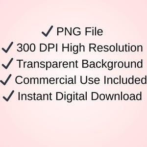 PNG file 300 DPI transparent background commercial use included