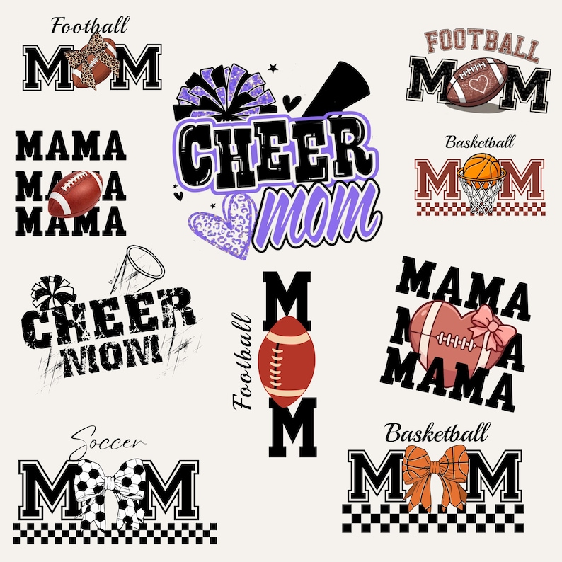 May include: A collection of graphic designs featuring sports-themed text and imagery. Designs include footballs, basketballs, soccer balls, and cheerleading elements, with the words "MOM" and "MAMA" incorporated into the designs.