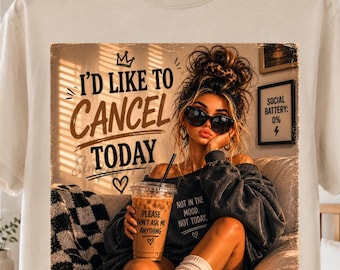 I’d Like To Cancel Today, Funny PNG, Disgusting Doll Face Design, Doll Face Meme Shirt Graphic, Trendy Sublimation Download