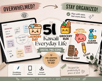 May include: Digital PNG icons for everyday life, featuring a kawaii style. The image shows two tablets with various icons, including laundry, grocery run, and mental health check. The text says "Stay Organized!" and "Pre-cropped & ready to use!"
