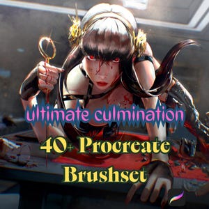May include: Digital illustration of a woman with red eyes and blood on her face, holding a golden weapon. The image includes the text "Ultimate culmination 40+ Procreate Brushset" in pink and yellow.