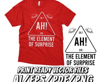 AMAZE AMAZE, Project Hail Mary AH! Pdf, Png, Ai, Eps Svg Files, Element of Surprise Ryland Grace Chemistry Joke T-Shirt (Digital Download)