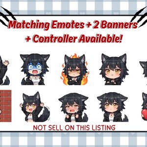 May include: A collection of cartoon emotes featuring a character with black hair and wolf ears, expressing various emotions. The image includes text that reads "Matching Emotes + 2 Banners + Controller Available!" and "NOT SELL ON THIS LISTING."