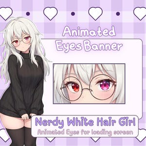 Puede incluir: Ilustración de estilo anime de una chica con cabello blanco, gafas y un suéter negro. La imagen incluye el texto "Animated Eyes Banner" y "Nerdy White Hair Girl". El fondo es un patrón de cuadros morado claro.