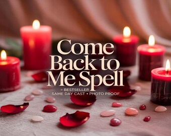 May include: A romantic scene featuring lit red candles, rose petals, and small pink and white stones. The text "Come Back to Me Spell" is prominently displayed. The image evokes a sense of intimacy and ritual.