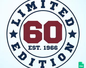Fichier SVG « Soixante » (1966). Fichier vectoriel pour t-shirt 60e anniversaire (machine de découpe). Fichiers de découpe pour badge édition limitée « 60 Years Squad » (Silhouette et Cricut). Téléchargement