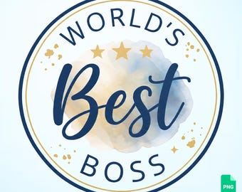 Meilleur patron du monde (SVG), Cadeau de remerciement pour patron, Patron fier (PNG), SVG de superviseur, SVG pour la fête des patrons, Cadeau pour patron : fichiers à télécharger instantanément pour Cricut
