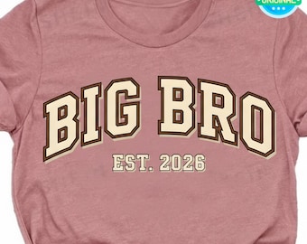 Nuevo Big Bro Est. 2026 SVG PNG revelado en Leveled Up Art Promoted To Big Brother Cut File Sublimation Digital Download