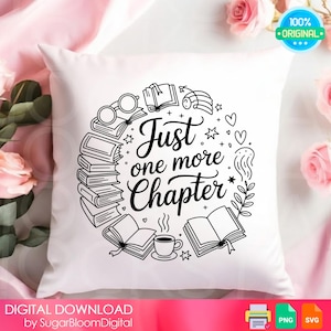 Just One More Chapter PNG, Book Therapy Art, Cozy Reader Digital Download