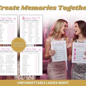May include: Image features four pink and white Ladies Night game printables with text. Two women are holding game sheets. The top text reads "Create Memories Together" and the bottom text reads "Unforgettable Ladies Night".