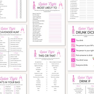 May include: A collection of pink and white Ladies Night party game printables. The games include a scavenger hunt, a "most likely to" list, a "this or that" game, a "drunk dice" game, a "what's in your bag" game, and a "drink if" game.