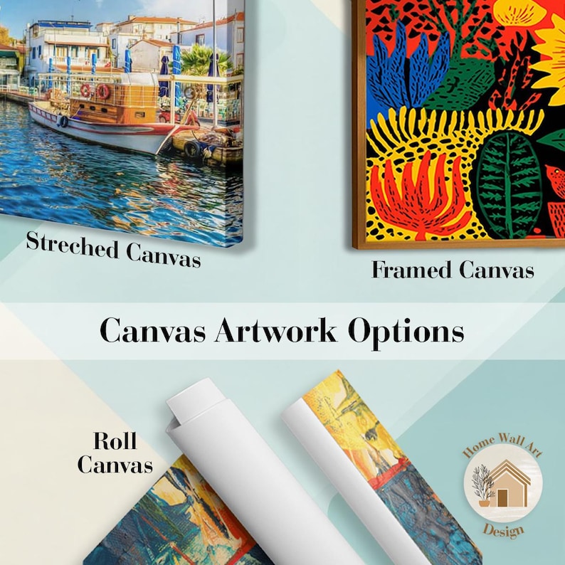 May include: Image showcasing canvas artwork options: stretched canvas, framed canvas, and roll canvas. The stretched canvas displays a vibrant harbor scene. The framed canvas features a colorful abstract design. The roll canvas shows a partial view of a painting.
