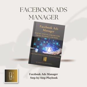 Pode incluir: Um livro intitulado "Facebook Ads Manager" com o subtítulo "Step-by-Step Playbook for Small Business Owners". A capa apresenta um gráfico digital de ícones conectados e uma mão. O livro é da Essential Edge Media.
