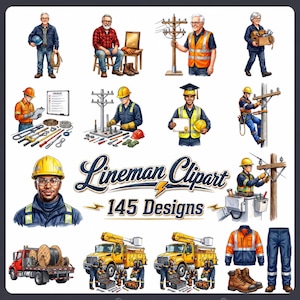 May include: A collection of digital illustrations titled Lineman Clipart 145 Designs, featuring various linemen in high-visibility gear, utility trucks, electrical poles, tools, and safety equipment, presented in a professional graphic style.