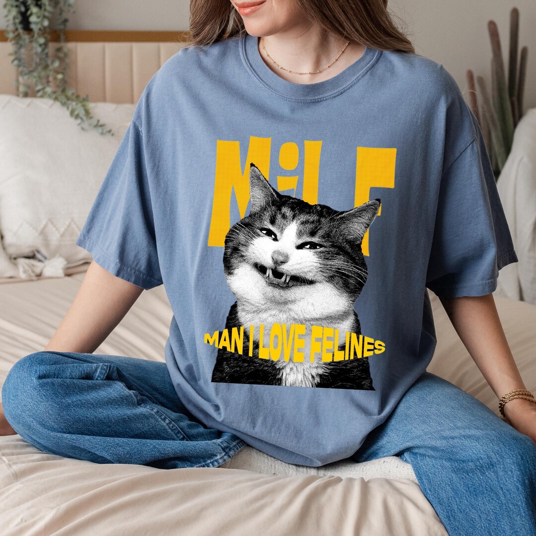 Funny Cat Meme Shirt Man I Love Felines, Cute Cat Lover Gift, Unisex ...