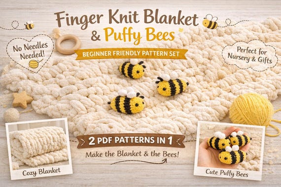 Finger Knit Blanket & Puffy Bee Pattern Set | Beginner Friendly Chunky Yarn Nursery Blanket PDF