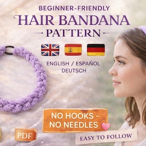 No Needles Hair Bandana Pattern | Beginner Friendly PDF | Easy Loop Yarn Headband | 3 Languages