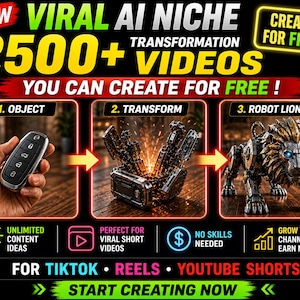 May include: A promotional graphic with the text "NEW VIRAL AI NICHE" and "2500+ VIDEOS." It features a car key transforming into a robot lion. The graphic promotes content creation for TikTok, Reels, and YouTube Shorts.