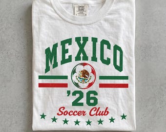 Mexico 2026 Soccer Club T-Shirt, Mexico National Team Supporter Tee, World Soccer 2026 Mexico Fan Gear, Unisex Mexican Pride Futbol Shirt