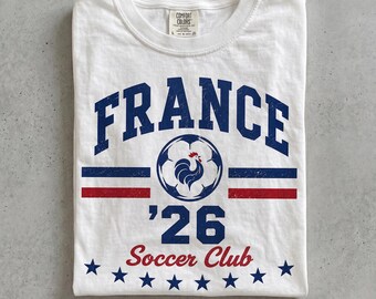 France Soccer Shirt 2026 World Football Tee, Vintage French National Team T-Shirt, Les Bleus Rooster Soccer Club Top