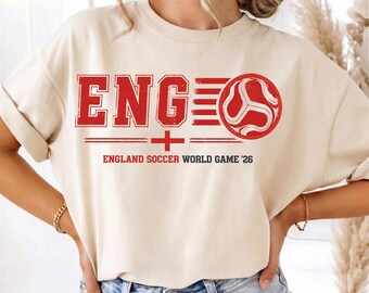 England Soccer Shirt World Game 2026 T-Shirt, England Football Tee, St George Cross Soccer Fan Gift, British Sports Top, Unisex Graphic Tee