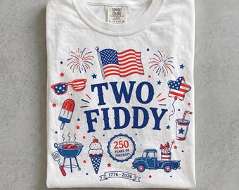 Funny Two Fiddy USA Shirt, 250th Anniversary Patriotic T-shirt, American Flag Tee, 1776-2026 Fourth of July BBQ Shirt
