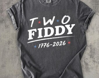 Two Fiddy T-Shirt, Funny Meme Humor Gift, Internet Slang Graphic Tee, Pop Culture Joke Shirt