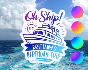 Personalized Birthday Cruise Magnet: Oh Ship it's a Birthday Trip