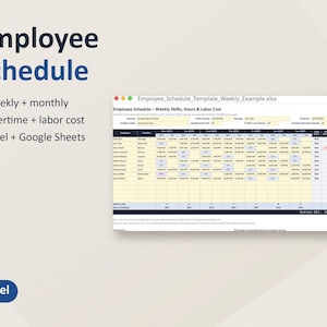 May include: An Employee Schedule digital template for Excel and Google Sheets. The document displays weekly shifts, hours, and labor costs in a spreadsheet format. Text includes Employee Schedule, Weekly + monthly, Overtime + labor cost, and Excel + Google Sheets.