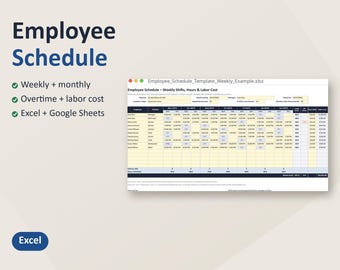 May include: An Employee Schedule digital template for Excel and Google Sheets. The document displays weekly shifts, hours, and labor costs in a spreadsheet format. Text includes Employee Schedule, Weekly + monthly, Overtime + labor cost, and Excel + Google Sheets.
