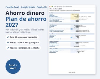May include: A digital savings plan template for Excel and Google Sheets titled Ahorro dinero Plan de ahorro 2027. The document includes sections for personal data, savings goals, a 52-week challenge, and an emergency fund with calculated financial data.