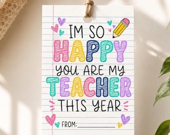 Ik ben zo blij dat jij dit jaar mijn leraar bent | Cadeaulabel voor de eerste schooldag | Printbaar label voor de eerste schooldag | Bewerkbaar PDF-bestand (Canva)