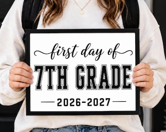 Letrero imprimible para el primer día de 7.º grado 2026-2027 / Accesorio para fotos de regreso a clases / Letrero digital en PDF para el primer día de 7.º grado / 14x11 y 10x8 pulgadas