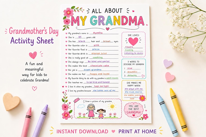 May include: A printable activity sheet titled "All About My Grandma" with a floral design. The sheet includes fill-in-the-blank prompts about grandma's favourites and a space for a drawing. Includes crayons and decorative hearts.