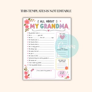 May include: A printable "All About My Grandma" questionnaire template. The design features pink and green floral accents, with fill-in-the-blank sections for personal details and a space to draw a picture.
