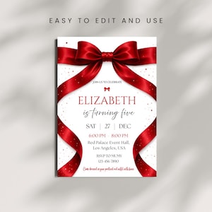 Könnte beinhalten: Eine Geburtstagseinladung mit rotem Schleifen-Design. Die Einladung lautet "ELIZABETH wird fünf" mit Veranstaltungsdetails. Der Text "EASY TO EDIT AND USE" steht oben. Die Einladung hat einen weißen Hintergrund.