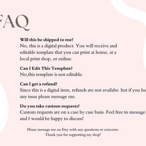 May include: A pale pink digital FAQ information sheet with dark brown text. The document outlines policies regarding digital product delivery, editing capabilities, refund availability, and custom requests, concluding with a message to contact the shop.