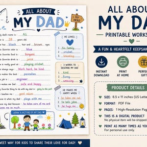 May include: A printable All About My Dad worksheet featuring fill-in-the-blank prompts, a drawing section, and colorful illustrations like a fishing rod, tent, and trees. The document measures 8.5 by 11 inches and includes text in blue and black.