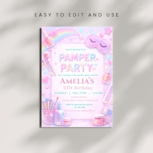 May include: A pastel-colored invitation for a "Pamper Party" birthday celebration. The design includes makeup items, a rainbow, stars, and hearts. The text reads "Easy to Edit and Use" and details for Amelia's 5th birthday.